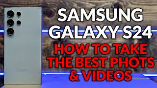 Galaxy A54  Set Up The Camera To Take The Best Photos amp Video  Camera Tips amp Tricks [upl. by Lubbock]