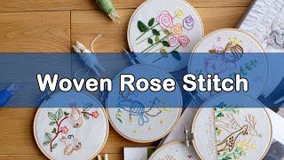 Woven Rose Stitch [upl. by Sparke]