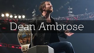 WWE Dean Ambrose Custom Titantron 2017 [upl. by Ahsircal]