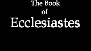 The Book of Ecclesiastes KJV [upl. by Neliac]