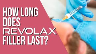 FAQ How Long Do REVOLAX Dermal Fillers Last [upl. by Marge]