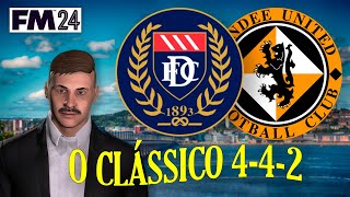 DUNDEE DERBY E O CLÁSSICO 442  DUNDEE FC  FM24 [upl. by Lizabeth]