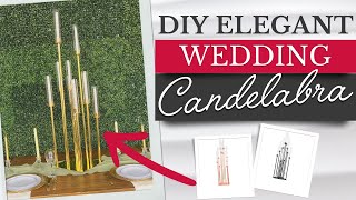 DIY Elegant Wedding Candelabra  Centerpiece Idea [upl. by Valley]