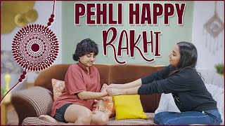 Pehli Happy Rakhi  MostlySane [upl. by Etnaed]