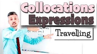 English Vocabulary Lesson Collocations amp Expressions on TRAVELLING [upl. by Arlon]