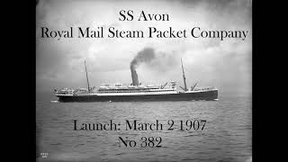 SS Avon 1907  1930 [upl. by Eelreveb834]