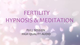 HD Fertility Hypnosis amp Meditation for Natural Conception IVF amp Pregnancy [upl. by Giarc]