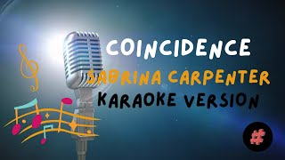 KARAOKE VERSION  COINCIDENCE  SABRINA CARPENTER  karaoke instrumental cover trending [upl. by Ellenehs]