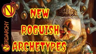 4 NEW Roguish Archetypes Xanathars Guide to Everything for 5E DampD [upl. by Ennaeerb]