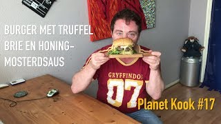 Burger met truffel brie en honingmosterdsaus  Planet Kook 17  Planet Michell [upl. by Aliek]