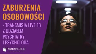 Zaburzenia osobowości  PsychoMedic Live [upl. by Legin]