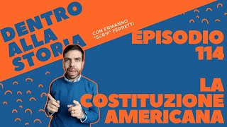 Le caratteristiche della Costituzione americana Dentro alla storia episodio 114 [upl. by Shutz]