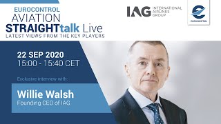 Aviation StraightTalk Live with IAGs Founding CEO Willie Walsh [upl. by Vachell]