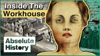 What Was Life Really Like In A Victorian Workhouse  Secrets From The Workhouse  Absolute History [upl. by Assyli360]