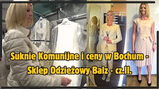 Jaki Strój na Komunię  Jakie Suknie Komunijne w Bochum  Sklep Odzieżowy BALZ [upl. by Irpak839]