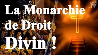 La Monarchie de Droit Divin [upl. by Yanttirb]