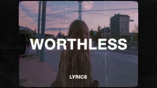 Eli  Worthless Lyrics [upl. by Swigart]