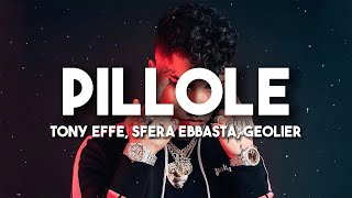 Tony Effe Sfera Ebbasta Geolier  PILLOLE TestoLyrics [upl. by Oriana]