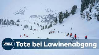 LAWINENUNGLÜCK IN TIROL Verzweifelte Suche  Mindestens vier Menschen bei Lawinenabgang getötet [upl. by Toombs]