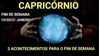 CAPRICÓRNIO🌞 3 acontecimentos para o FIM DE SEMANA [upl. by Wiener516]