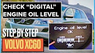 Volvo XC60 Checking your Digital Oil Level Display  Easy Step by Step Guide [upl. by Ailel]