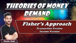 39 Theories of Money Demand Fishers Version  explained by Hardev Thakur [upl. by Monteria18]