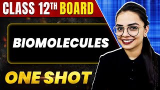 BIOMOLECULES in 1 Shot All Concept amp PYQs Covered  Class 12th Boards  NCERT [upl. by Christiansen657]