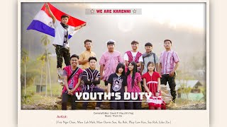 Karenni New Group Song  Youths Duty [upl. by Ntsyrk]