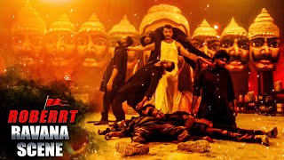 Roberrt Best Scene  Prachand Ravana Scene  Action Scene  Darshan Ravi Kishan  Best Fight Scenes [upl. by Bible]