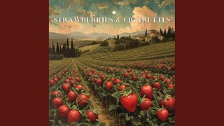 Strawberries amp Cigarettes [upl. by Prager631]