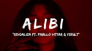 Sevdaliza Ft Pabllo Vittar amp Yseult  ALIBI LYRICS [upl. by Lean128]