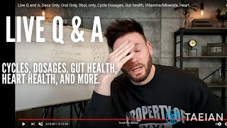 Live Q and A Deca Only Oral Only Dbol only Cycle Dosages Gut health VitaminsMinerals Heart [upl. by Stanwinn382]