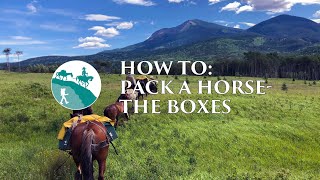 How to pack a horse the boxes [upl. by Novikoff]