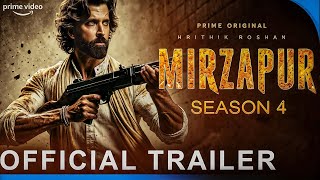 Mirzapur Season 4  Official Trailer  Pankaj Tripathi Ali Fazal Shweta  Hritik Roshan Concept [upl. by Perni]