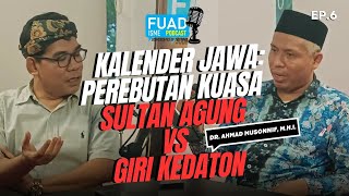 Kalender Jawa Perebutan Kuasa Sultan Agung VS Giri Kedaton  Intellectual Treasure 6 [upl. by Carter316]