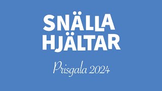 Snälla hjältargalan 2024 [upl. by Marienthal]