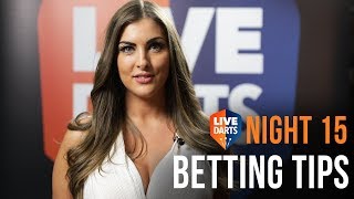 Daniellas Betting Tips  Premier League Darts Night 15 [upl. by Maharba]