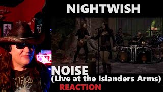 First time listening to NIGHTWISH Noise Live at the Islanders Arms REACTION nightwish reaction [upl. by Yticilef]