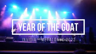 YEAR OF THE GOAT  Invidia  LIVE  METALDAYS 2022 [upl. by Akinwahs]