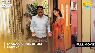 Taarak Ki Pol Khol I FULL MOVIE  Part 1  Taarak Mehta Ka Ooltah Chashmah Ep 3225 to 3228 [upl. by Ellertal]