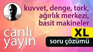 Kuvvet Denge Tork Ağırlık Merkezi Basit Makineler  XL Soru Çözümü  PDF [upl. by Almena]