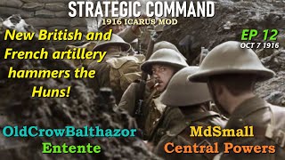 Strategic Command WW1 Icarus Mod1916 Ep 12 OldCrowBalthazor Entente vs MdSmall Central Powers [upl. by Einnhoj]