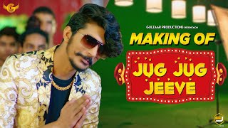 MAKING OF JUG JUG JEEVE  GULZAAR CHHANIWALA  LATEST HARYANAVI SONG 2020 [upl. by Ydisahc]