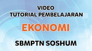 SBMPTN 2018  Video tutorial Ekonomi IPS [upl. by Esenej]