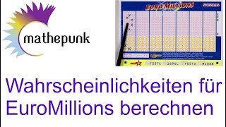 Wahrscheinlichkeiten für EuroMillions berechnen hypergeometrische Verteilung [upl. by Alimaj]