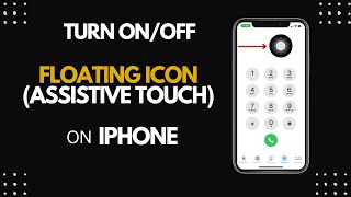 Turn OnOff Floating Button Assistive Touch on iPhone [upl. by Ayalahs]