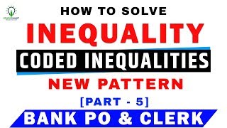 New Pattern Coded Inequalities in Reasoning Tricks For SBI PO  IBPS amp SSC CGL In Hindi Part 5 [upl. by Nortyad916]