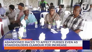 Abandoned Races to Affect Purses Even as Stakeholders Clamour for Increase [upl. by Worth477]