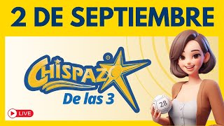 Sorteo CHISPAZO DE LAS TRES Hoy 2 de septiembre 2024 ✅ [upl. by Waylin611]