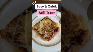 EASY AND QUICK MILK TOAST RECIPE  EASY BREACKFAST IDEA  MILK BREAD milktoast breakfast easy [upl. by Burford]